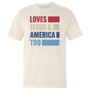 Loves Jesus & America Too Bold (Front)