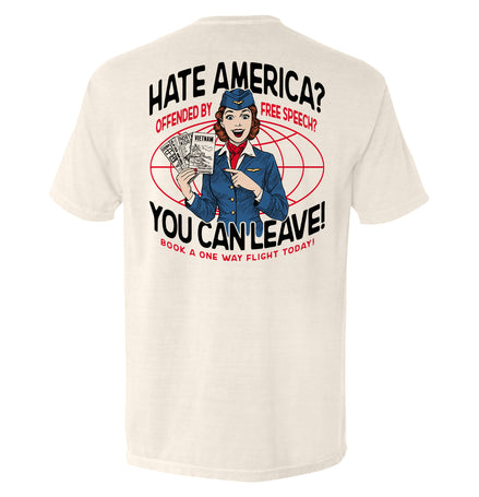 Hate America Offended By Free Speech You can Leave