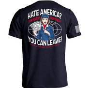 Hate America Offended By Free Speech You can Leave