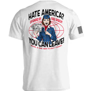 Hate America Offended By Free Speech You can Leave